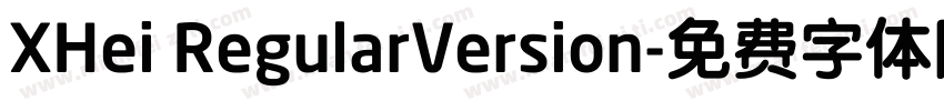XHei RegularVersion字体转换